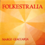 Marco Giaccaria - Folkestralia - cover