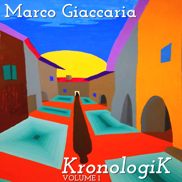 Marco Giaccaria - KronologiK volume 1 - cover