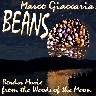 Marco Giaccaria - Beans - Border Music from the Woods of the Moon