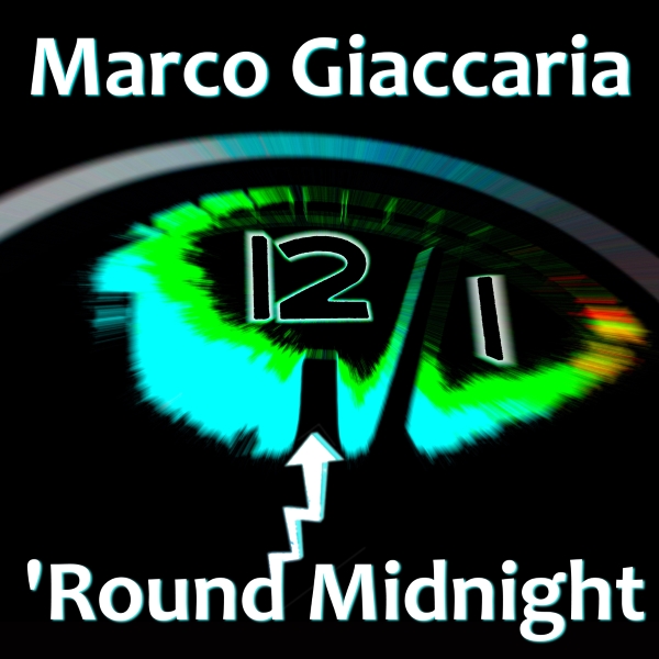 Marco Giaccaria - 'Round Midnight - cover